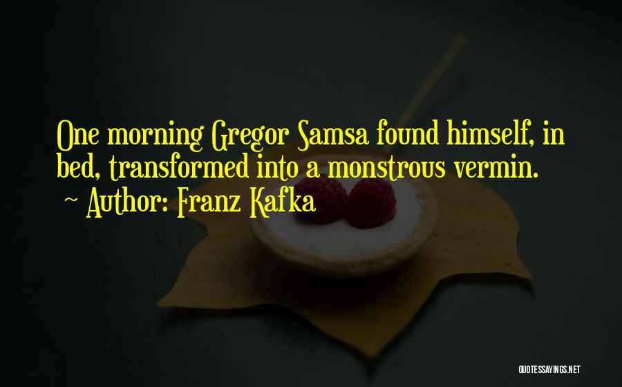 Gregor Samsa Quotes By Franz Kafka