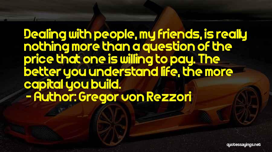 Gregor Von Rezzori Quotes 996261