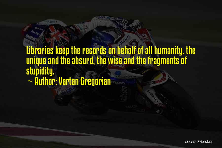 Gregorian Quotes By Vartan Gregorian