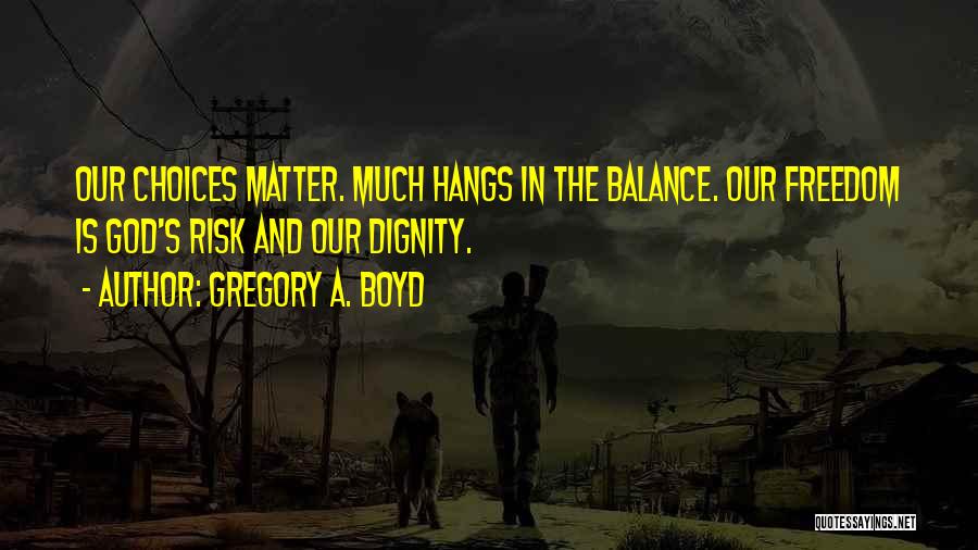 Gregory A. Boyd Quotes 1075234