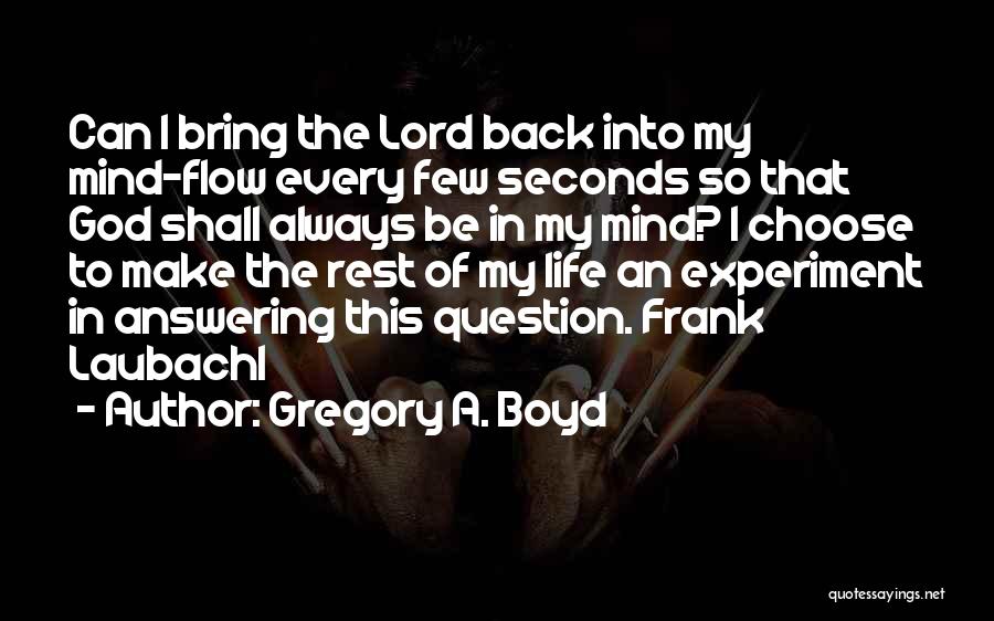Gregory A. Boyd Quotes 1222543