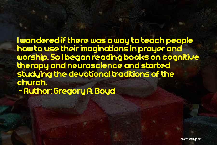 Gregory A. Boyd Quotes 1786034