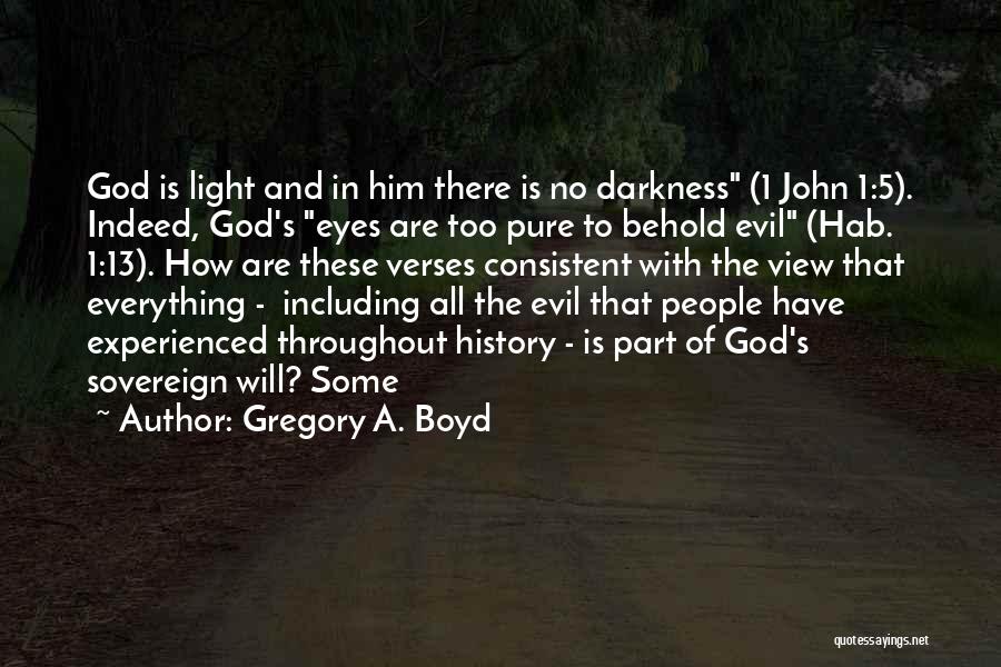 Gregory A. Boyd Quotes 2089907