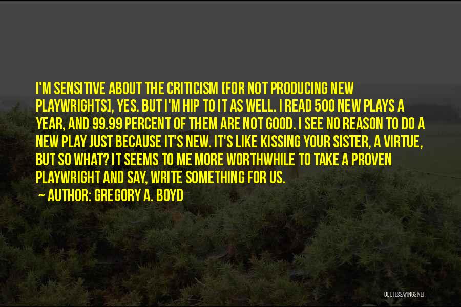 Gregory A. Boyd Quotes 366106