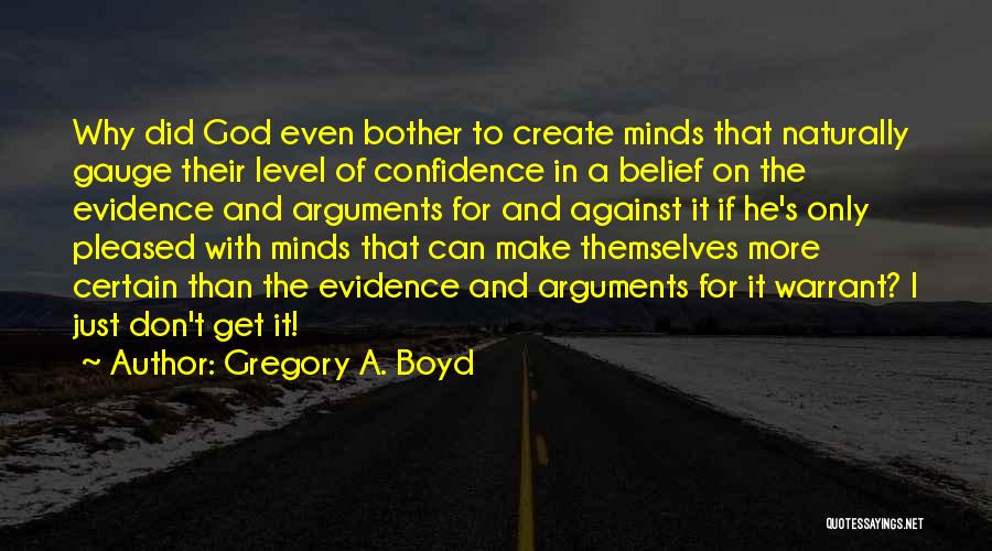 Gregory A. Boyd Quotes 550336
