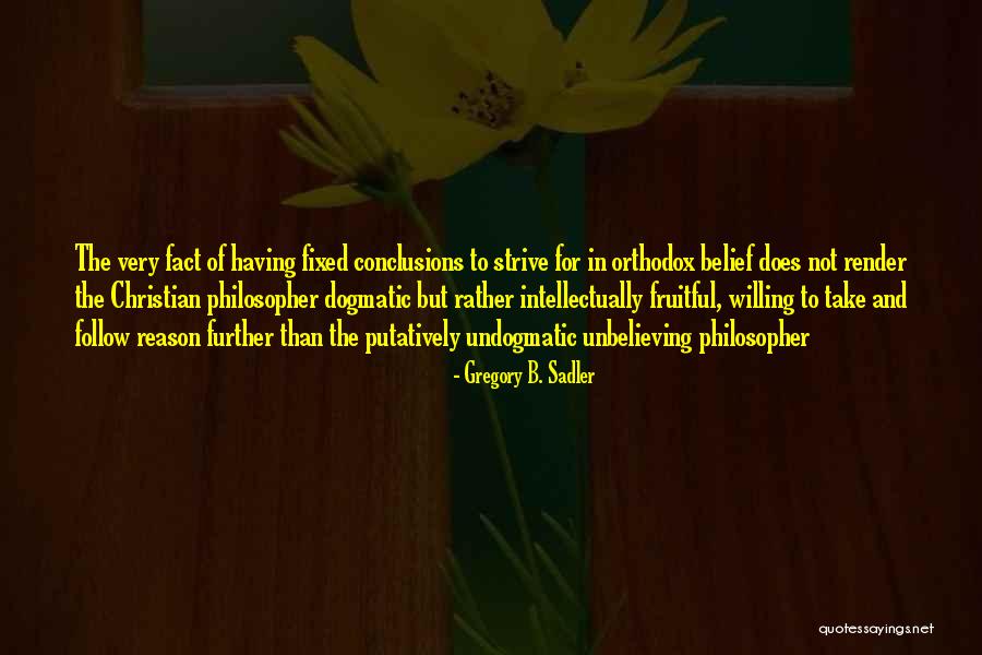 Gregory B. Sadler Quotes 1116094 Gregory B. Sadler Quotes 1116094