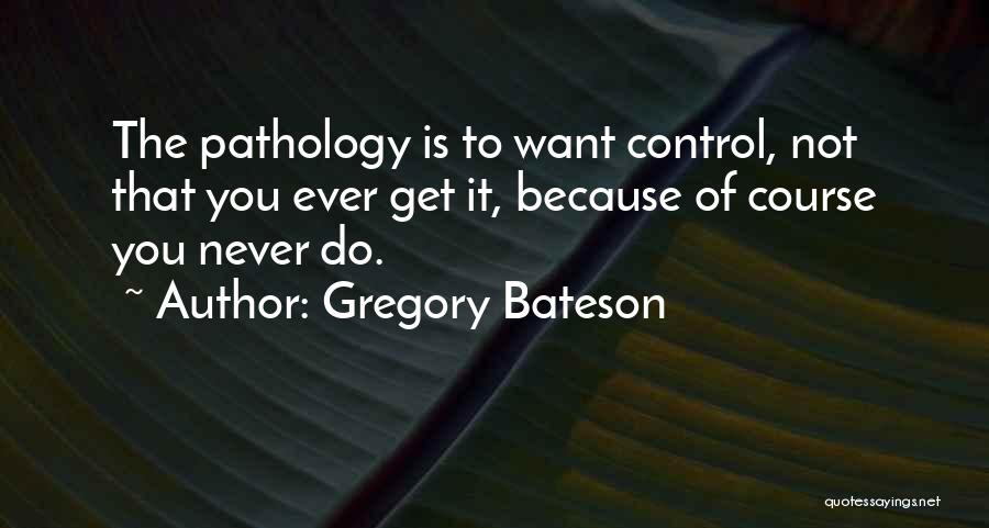 Gregory Bateson Quotes 182319