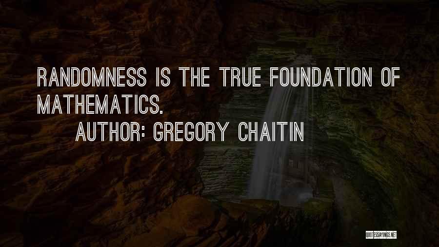Gregory Chaitin Quotes 569709