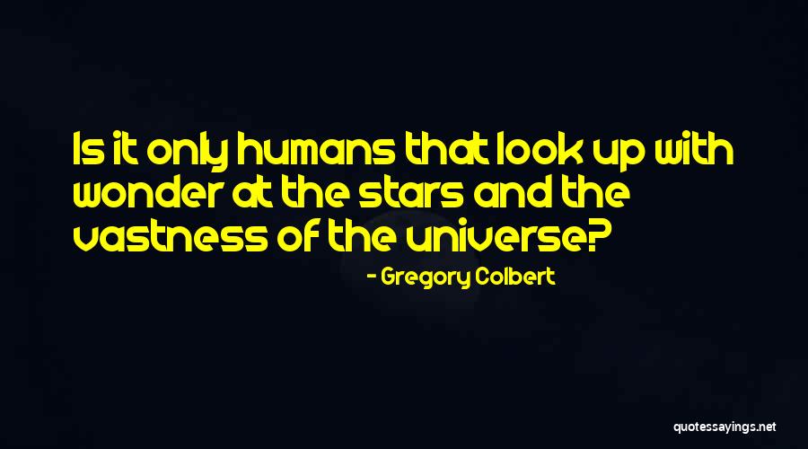 Gregory Colbert Quotes 1093215 Gregory Colbert Quotes 1093215