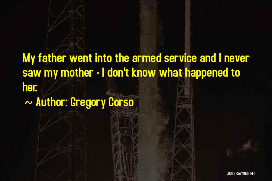 Gregory Corso Quotes 1781230