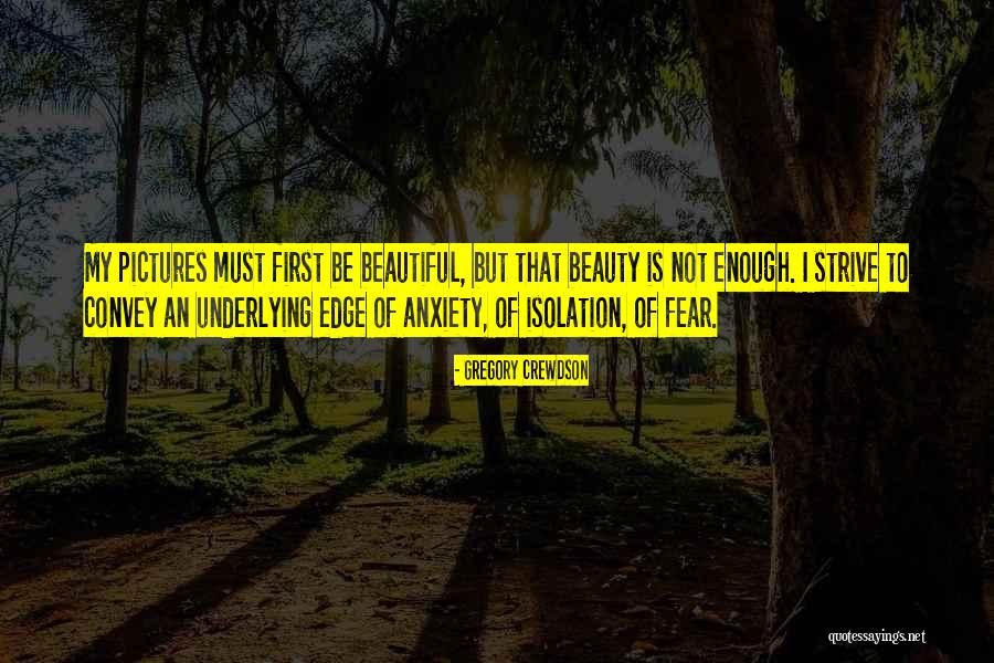 Gregory Crewdson Quotes 1435975 Gregory Crewdson Quotes 1435975