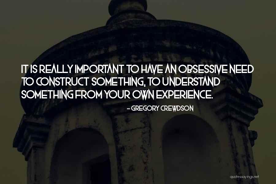 Gregory Crewdson Quotes 963782 Gregory Crewdson Quotes 963782