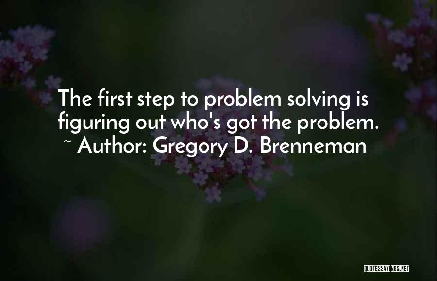 Gregory D. Brenneman Quotes 302146