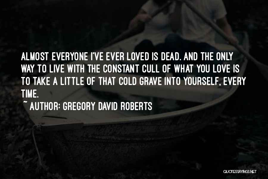 Gregory David Roberts Quotes 1038633