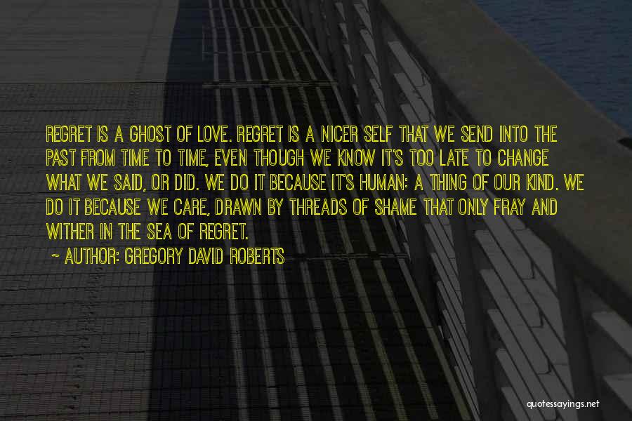 Gregory David Roberts Quotes 1094142