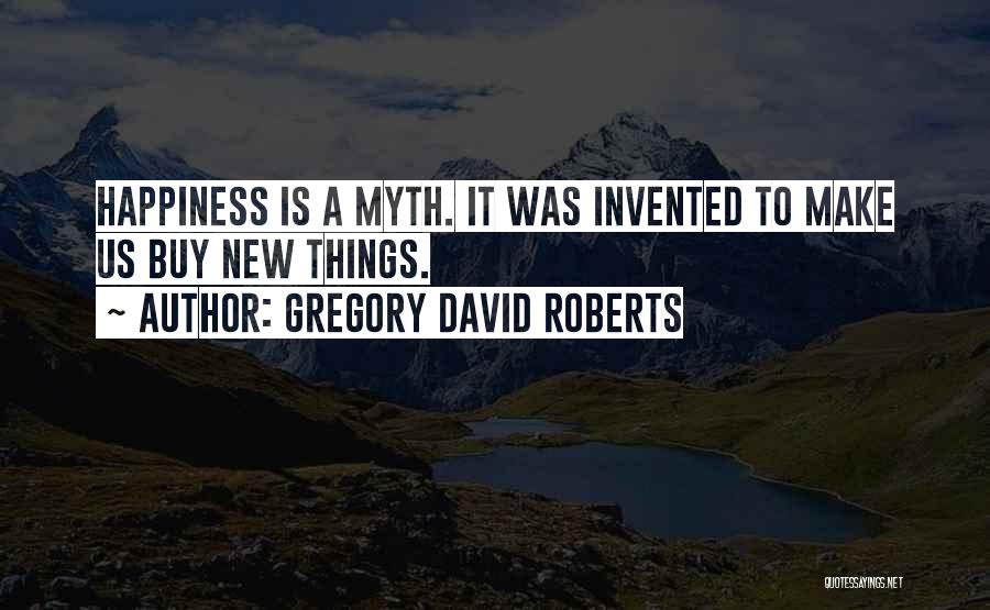 Gregory David Roberts Quotes 1491615