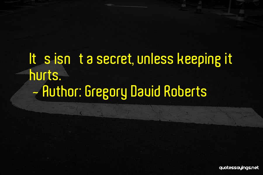 Gregory David Roberts Quotes 1724490