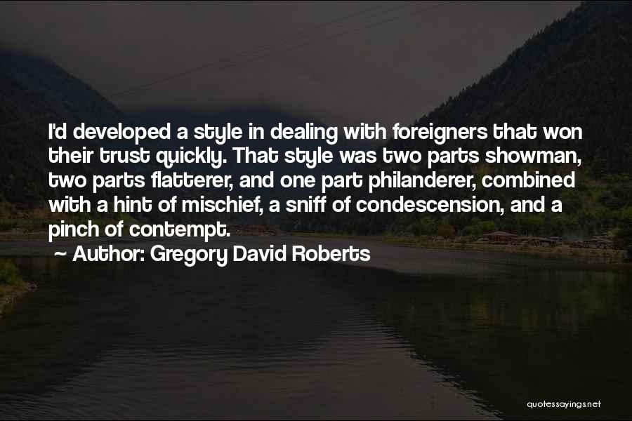 Gregory David Roberts Quotes 1726287