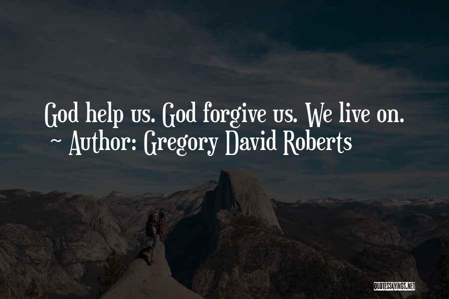 Gregory David Roberts Quotes 1795929