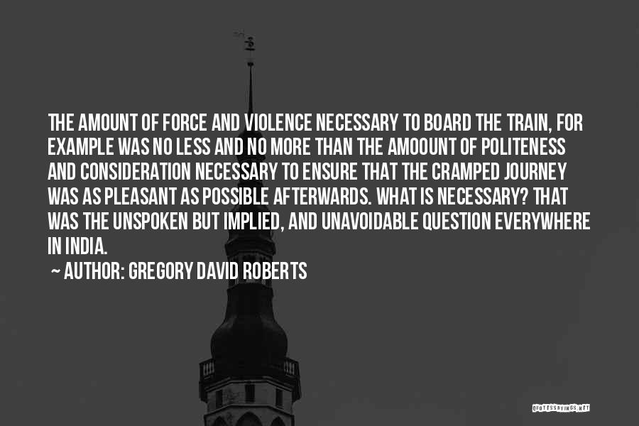 Gregory David Roberts Quotes 217125