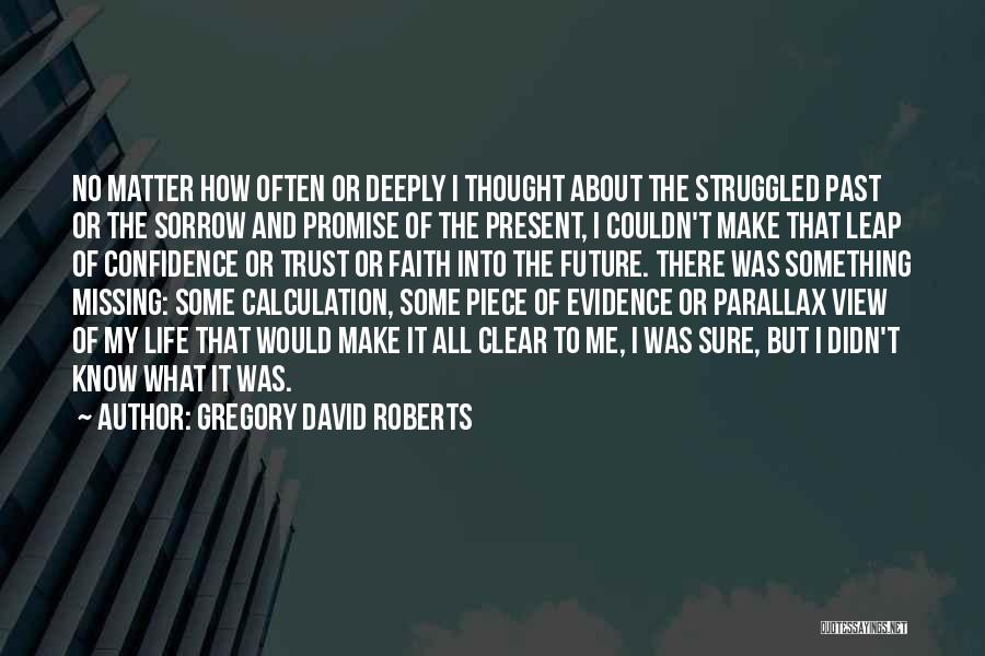 Gregory David Roberts Quotes 686827