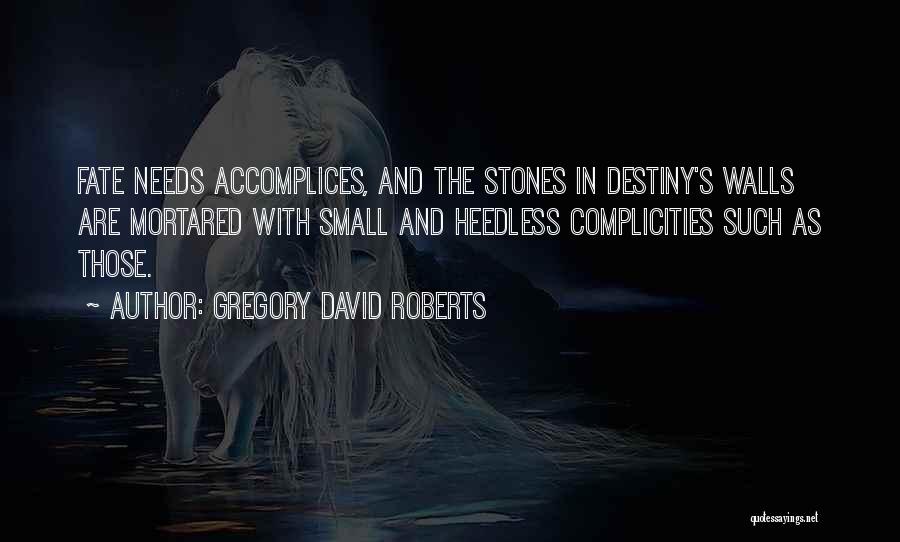 Gregory David Roberts Quotes 800803