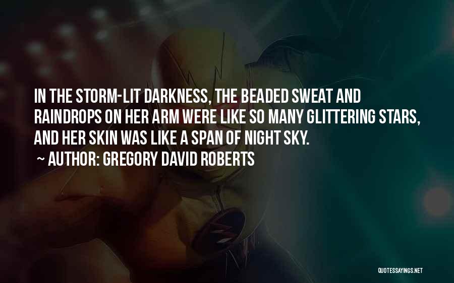 Gregory David Roberts Quotes 85447