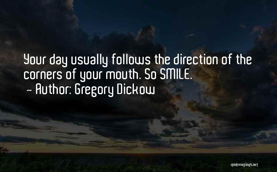 Gregory Dickow Quotes 1495669