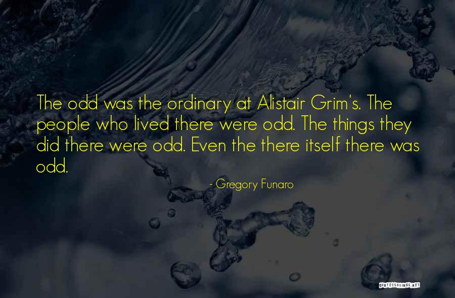 Gregory Funaro Quotes 1690148