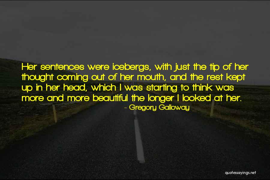 Gregory Galloway Quotes 962617