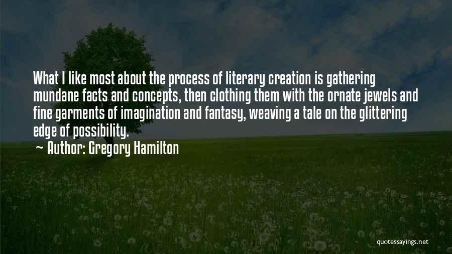 Gregory Hamilton Quotes 196580