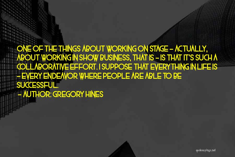 Gregory Hines Quotes 1208003