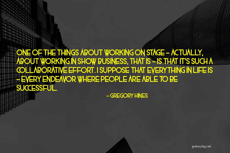 Gregory Hines Quotes 1208003 Gregory Hines Quotes 1208003