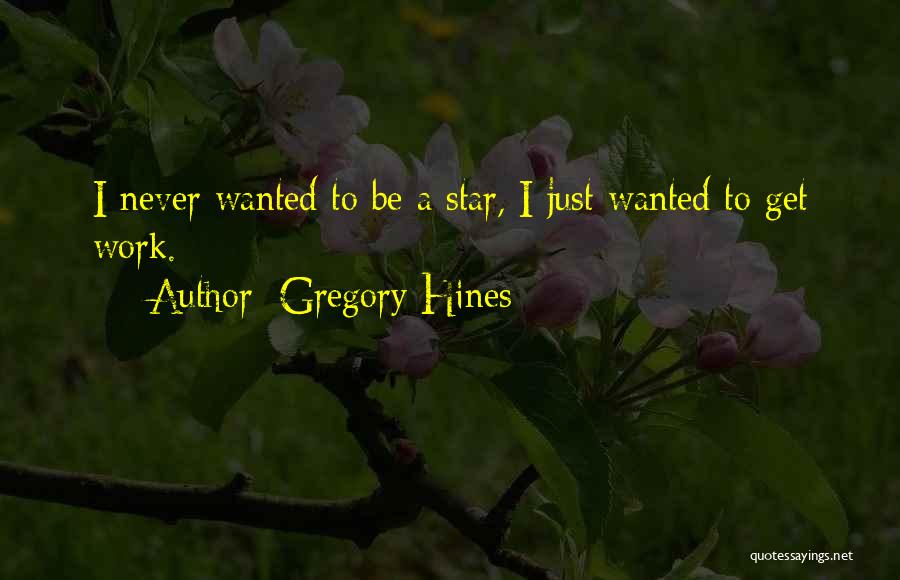 Gregory Hines Quotes 932241