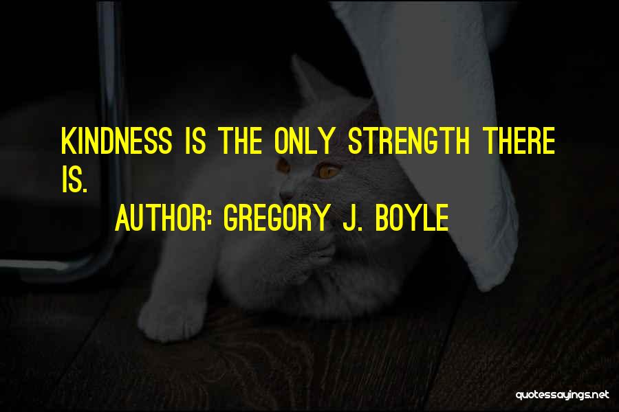 Gregory J. Boyle Quotes 1938358