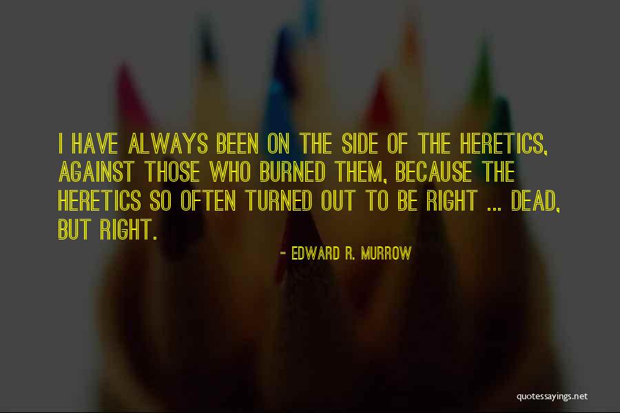 Gregory Jp Godek Quotes By Edward R. Murrow Gregory Jp Godek Quotes By Edward R. Murrow