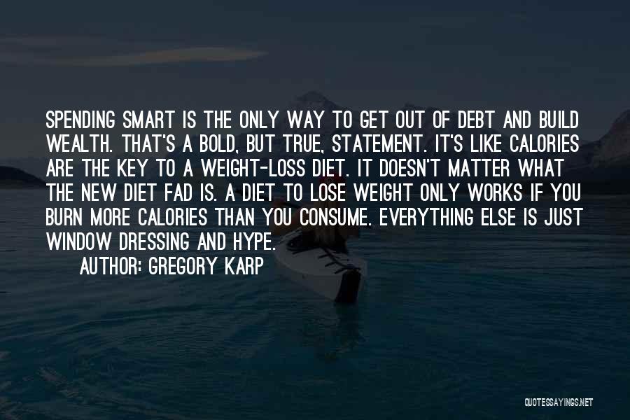 Gregory Karp Quotes 1646491