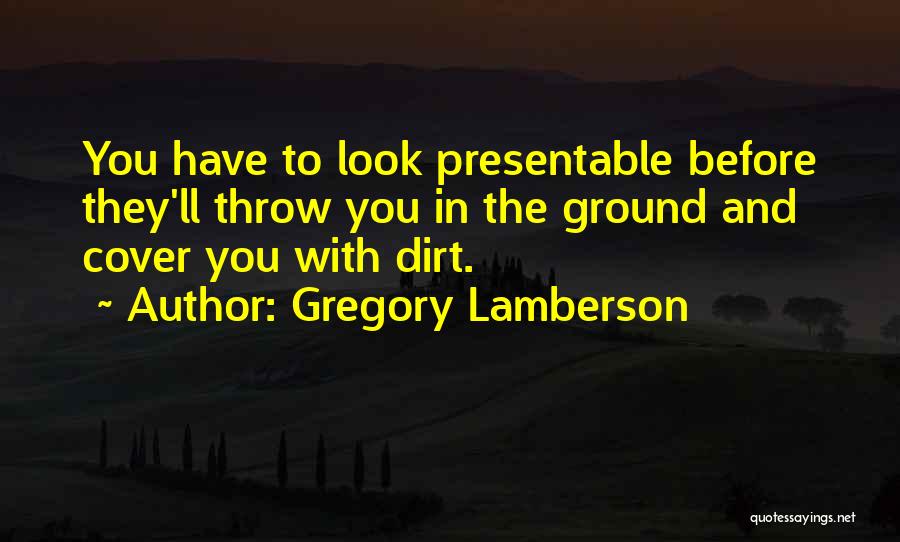 Gregory Lamberson Quotes 1163525