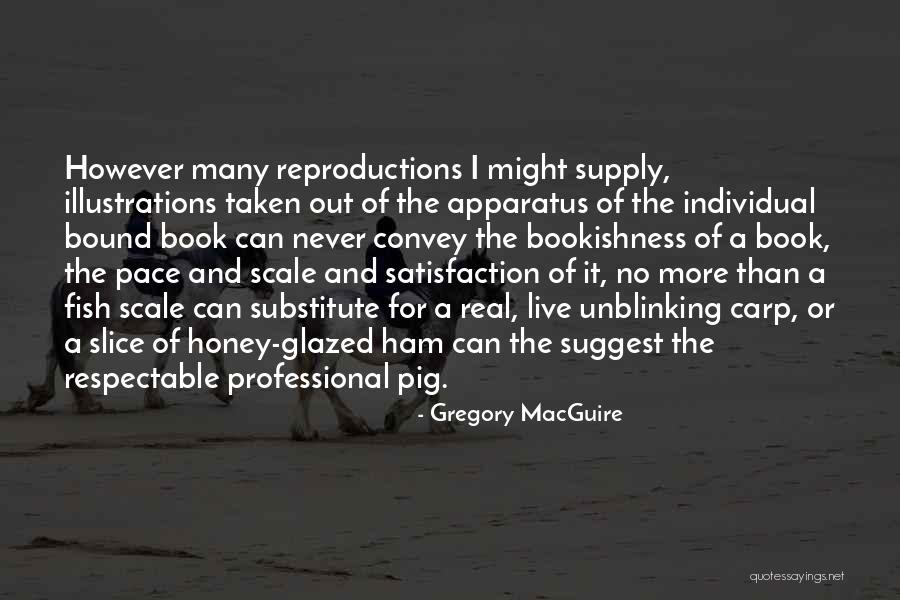 Gregory MacGuire Quotes 1175843