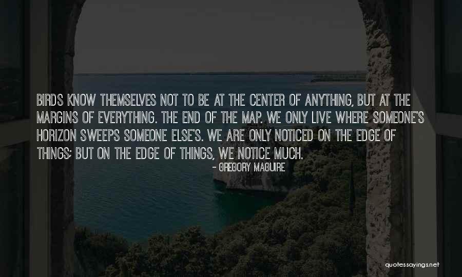 Gregory Maguire Wicked Quotes By Gregory Maguire Gregory Maguire Wicked Quotes By Gregory Maguire