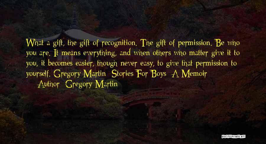 Gregory Martin Quotes 1886567