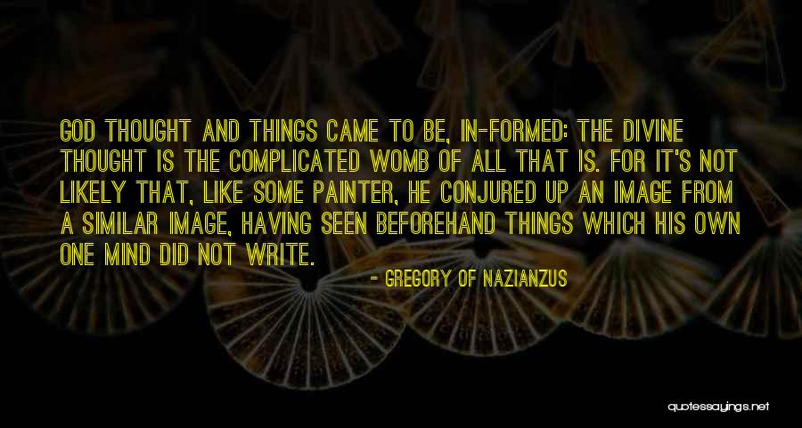 Gregory Nazianzus Quotes By Gregory Of Nazianzus Gregory Nazianzus Quotes By Gregory Of Nazianzus