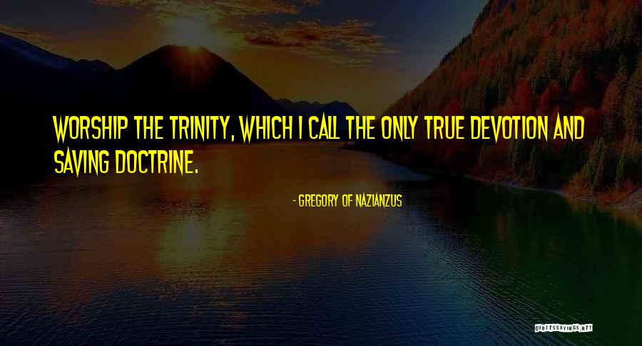 Gregory Nazianzus Quotes By Gregory Of Nazianzus Gregory Nazianzus Quotes By Gregory Of Nazianzus
