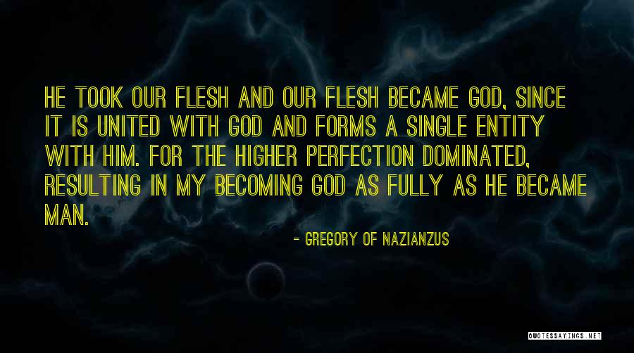 Gregory Of Nazianzus Quotes 1813947 Gregory Of Nazianzus Quotes 1813947
