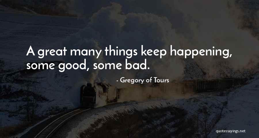 Gregory Of Tours Quotes 1295320