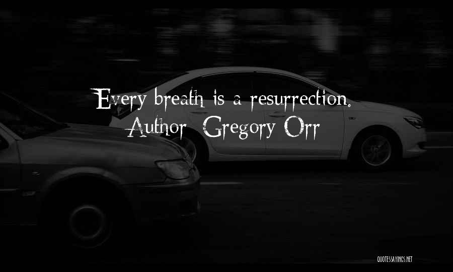Gregory Orr Quotes 514294