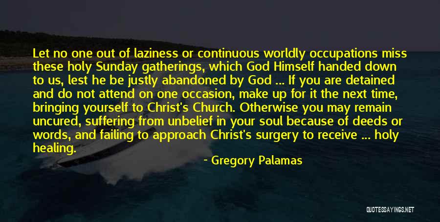 Gregory Palamas Quotes 1117682