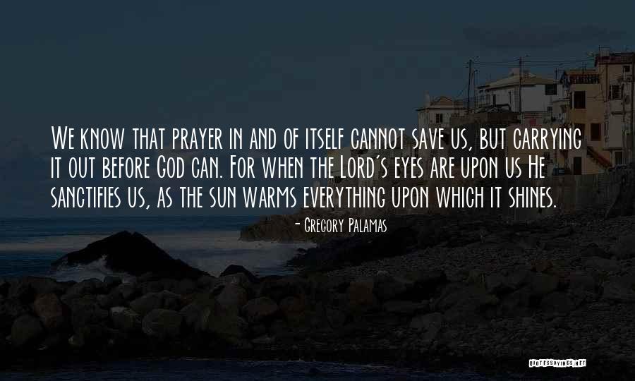 Gregory Palamas Quotes 1969035 Gregory Palamas Quotes 1969035