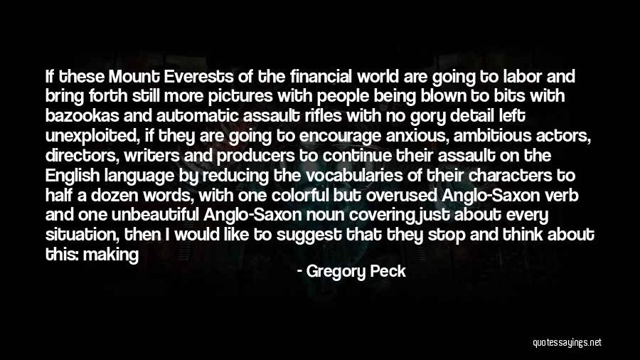 Gregory Peck Quotes 1772611 Gregory Peck Quotes 1772611
