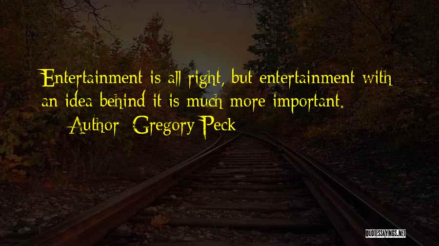 Gregory Peck Quotes 541808